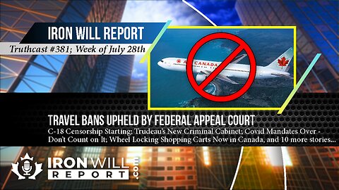 News for the Week of July 28th: Travel Bans Upheld by Federal Appeal Court