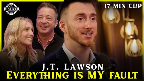 Everything is MY FAULT Philosophy - J.T. Lawson | Flyover Clip