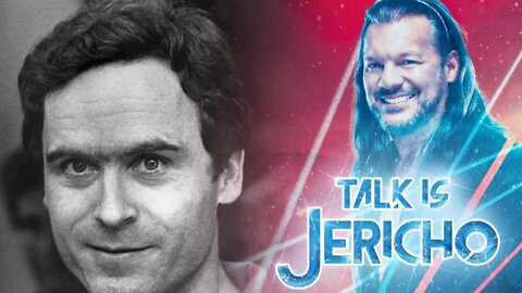 Talk Is Jericho: The Ghost of Ted Bundy