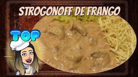 [ALMOÇO] Strogonoff de Frango | Receita Nossa de cada Dia - Fácil e delicioso