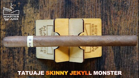 Tatuaje Skinny Jekyll Cazadores Edition Monster Cigar Review