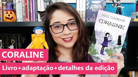 CORALINE - Neil Gaiman: Livro, filme e detalhes da edição 🕸🐈👁 | Biblioteca da Rô