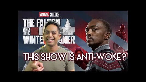 THIS SHOW IS ANTI-WOKE??? Let's Talk About The Falcon & The Winter Soldier | EP 93