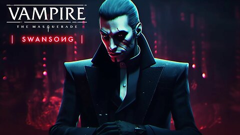Vampire: The Masquerade Swansong Walkthrough Gameplay - Part 1