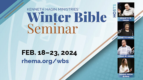 24.02.19 | Mon. 7pm | Pastor Kenneth W. Hagin | Winter Bible Seminar & Homecoming