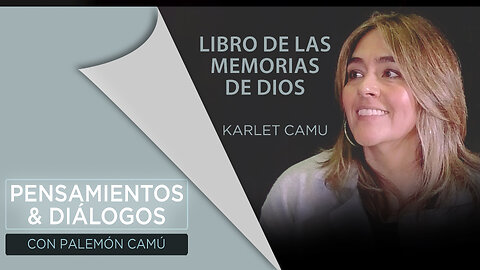 Karlet Muster Camu - Libro de las memorias de Dios