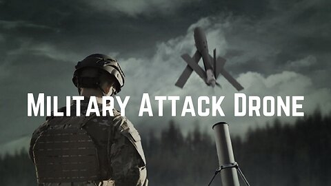 Military Attack Drone