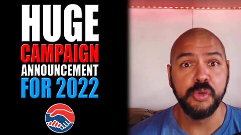 Huge Campaign Announcement