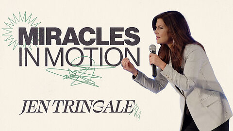 Miracles in Motion | Jen Tringale