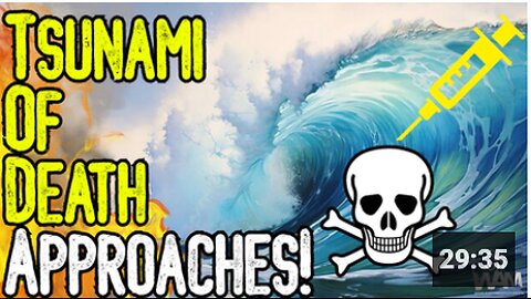"TSUNAMI" OF DEATH APPROACHES! - Virologist Warns Vaccine Deaths Will Skyrocket! What Is Happening?