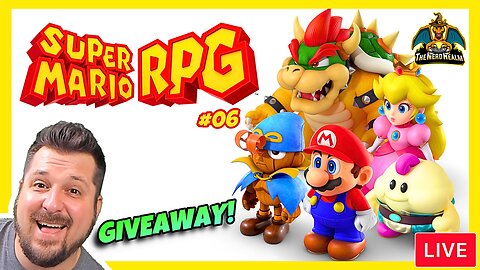 Super Mario RPG | The Remake | Full Playthrough #06 + Giveaway