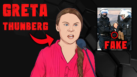 Greta Thunberg's Arrest Was FAKE And STAGED? - Here's The Truth