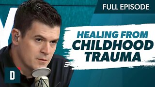 How to Heal From Childhood Trauma