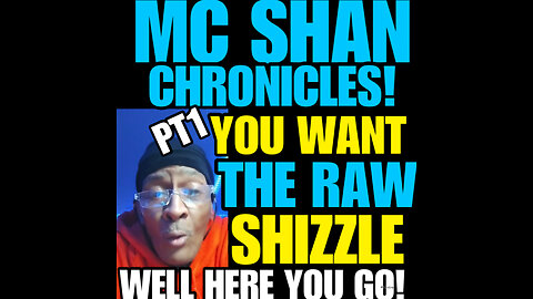 MCS Ep #118 YOU WANT THE RAW SHIZZLES WELL HERE YOU GO .