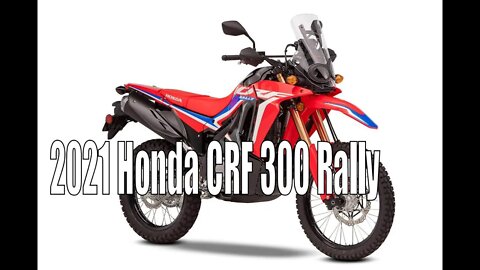 2021 Honda CRF 300 Rally