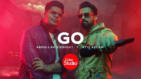 Coke Studio | Season 14 | Go | Atif Aslam x Abdullah Siddiqui