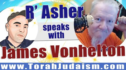 R' Asher speaks with James vonHelton