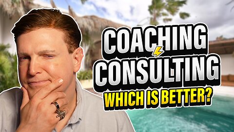 Coaching vs Consulting: Pros/Cons | Sovereign CEO | Podcast #73