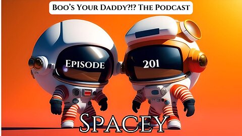 Spacey - Ep201 (Full Episode)