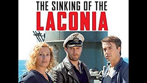 The Sinking of the Laconia.2of2 (2011, WWII Docudrama)