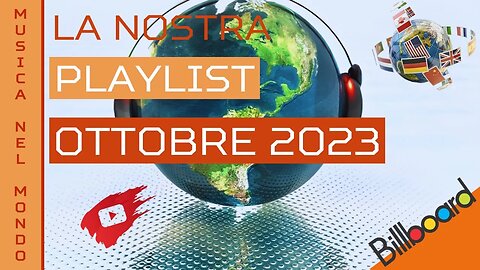 Musica nel Mondo - La Nostra Playlist Mondiale Ottobre 2023