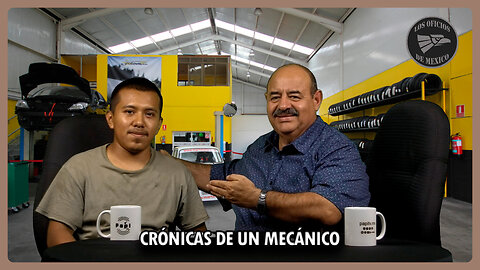 Crónicas de un Mecánico | Oficios de México 👷