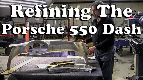 Metal Shaping Refinement of the Porsche 550 Dash