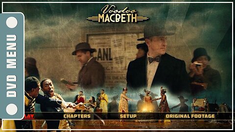 Voodoo Macbeth - DVD Menu