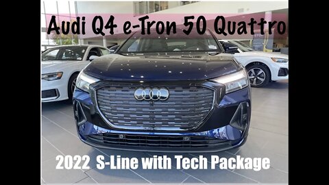 All-New All -Electric 2022 Audi Q4 50 e-Tron Quattro S line