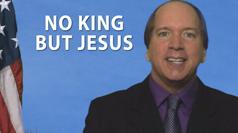 No King But King Jesus | Steven Andrew