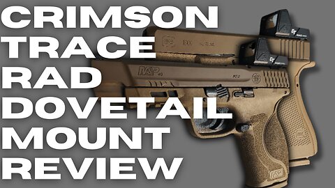 Crimson Trace RAD Dovetail Mount Review for Glock and S&W M&P
