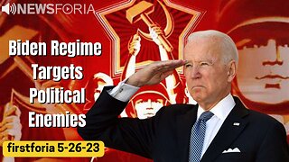 Biden Regime Targets Political Enemies