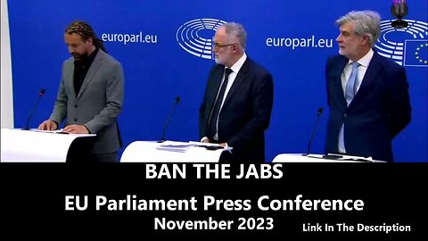 BAN THE JABS - EU Parliament - November 2023