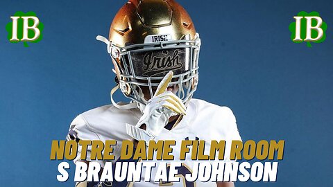 Notre Dame Film Room: Safety Commit Brauntae Johnson