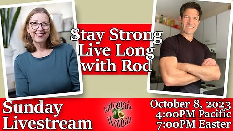 Chat & Q&A with Rod (Stay Strong Live Long) Sunday 4pm PDT 7pm EST