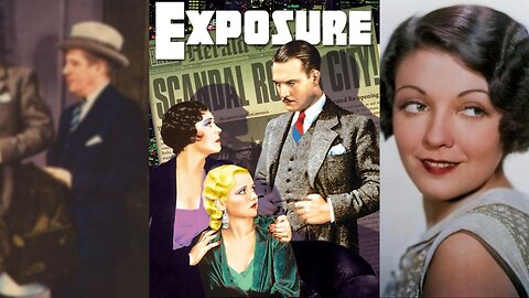 EXPOSURE (1932) Lila Lee, Walter Byron & Tully Marshall | Drama | B&W