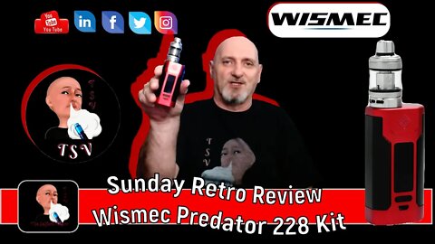 Sunday Retro Review Wismec Predator 228 Kit