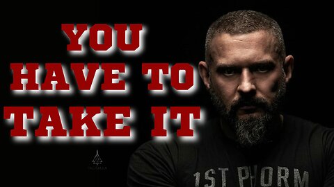 You Have To Take It - Andy Frisella Motivation - Motivational Speech