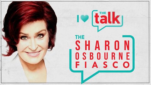 I Love The Talk - The Sharon Osbourne Fiasco