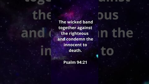 THE WICKED BAND TOGETHER! | MEMORIZE HIS VERSES TODAY | Psalm 94:21