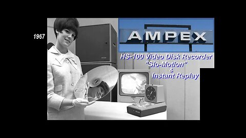 Vintage 1967 AMPEX First Color Video Disc Recorder HS-100 Instant Replay and Slow-Motion (TV)