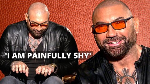 DAVE BAUTISTA | ANXIETY | SHYNESS | Divorce and new tattoos