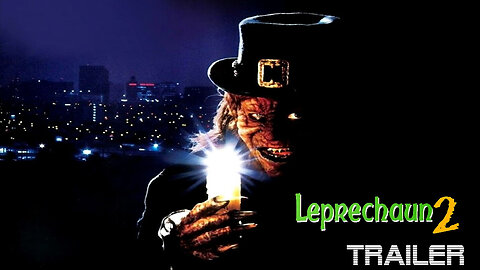 LEPRECHAUN 2 - OFFICIAL TRAILER - 1994