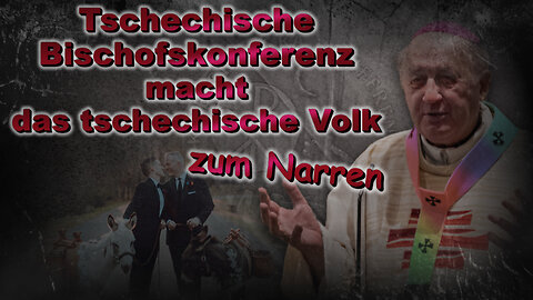 Tschechische Bischofskonferenz macht das tschechische Volk zum Narren