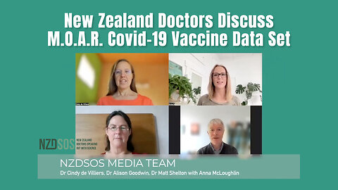 New Zealand Doctors Discuss M.O.A.R. Covid-19 Vaccine Data Set