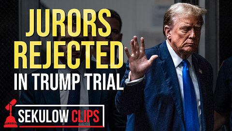 Jurors Rejected in Trump Trial Raise Questions on Realistic Fairness