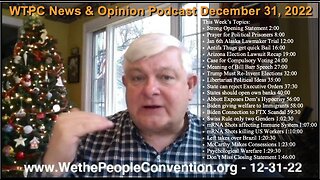 We the People Convention News & Opinion 12-31-22