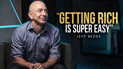 I Got Rich When I Understood This Jeff Bezos