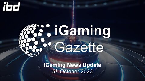iGaming Gazette: iGaming News Update (5th October 2023)