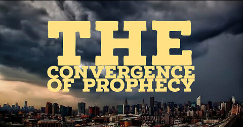 Convergence of Prophecy "The Rise of the Antichrist" 03/29/2023